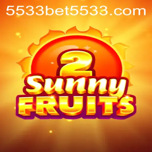 SunnyFruits2: A Fresh Spin on Classic Gaming with 5533bet PH Login